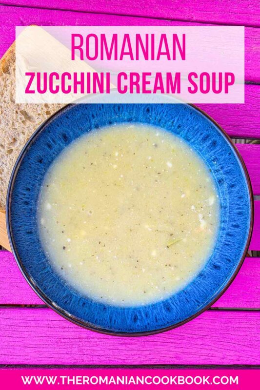 Romanian Zucchini Cream Soup Recipe – Supa Crema de Dovlecei pin